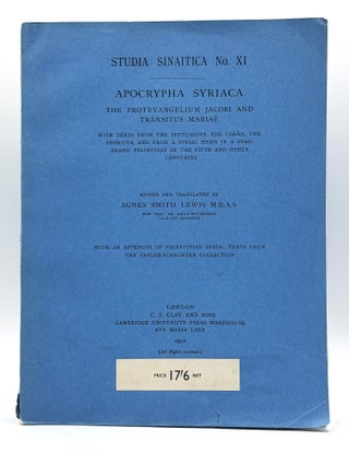 Item #1002 Studia Sinaitica No. XI: Apocrypha Syriaca. Agnes Smith Lewis
