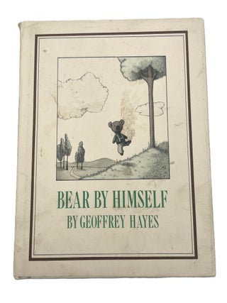 Item #105 Bear by Himself. Geoffrey Hayes