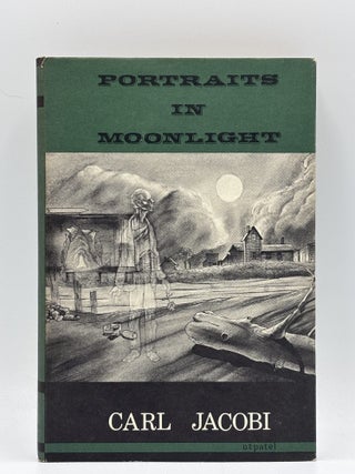 Item #1052 Portraits in Moonlight. Carl Jacobi