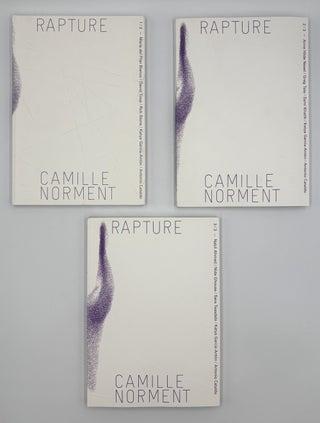 Item #1131 Rapture, Complete Three-Volume Set. Camille Norment, Katya García-Antón,...
