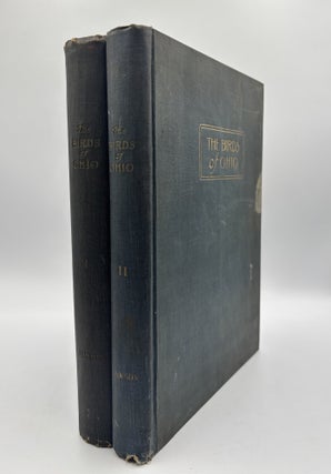 Item #1241 The Birds of Ohio: A Complete, Scientific and Popular Description of the 320 Species...