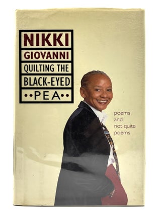 Quilting the Black-Eyed Pea: Poems and Not Quite Poems [Signed