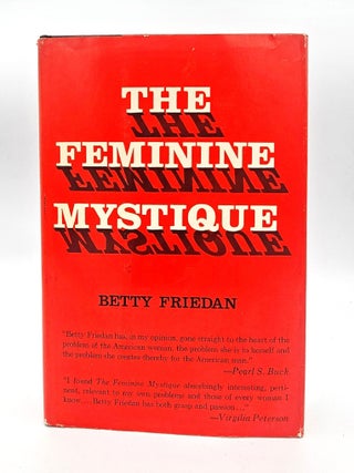 Item #142 The Feminine Mystique. Betty Friedan