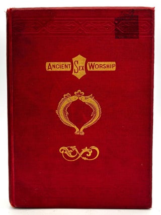 Item #168 The Masculine Cross & Ancient Sex Worship. Sha Rocco