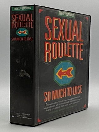 Times & Seasons: Sexual Roulette