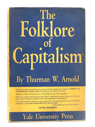 Item #235 The Folklore of Capitalism. Thurman W. Arnold