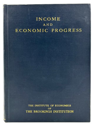Item #277 Income and Economic Progress. Harold G. Moulton