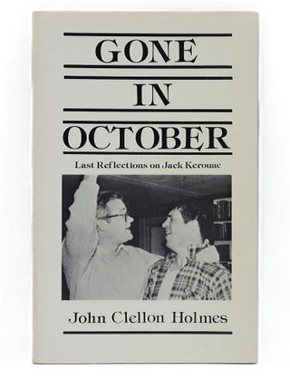 Item #281 Gone In October. John Clellon Holmes