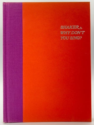 Shaker, Why Don’t You Sing?