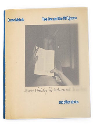 Item #349 Take One and See Mt. Fujiyama and other stories. Duane Michals