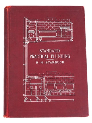 Item #352 Standard Practical Plumbing. R M. Starbuck