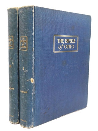 Item #390 The Birds of Ohio: A Complete, Scientific and Popular Description of the 320 Species of...