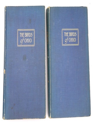 The Birds of Ohio: A Complete, Scientific and Popular Description of the 320 Species of Birds Found in the State.