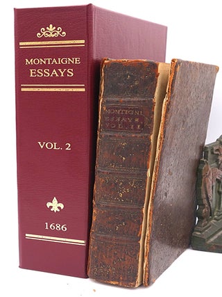 Essays of Michael Seigneur de Montaigne. In Three Books. With Marginal Notes and Quotations of the Cited Authors, and an Account of the Author’s Life. New Rendred into English by Charles Cotton, Esq.