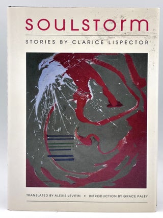 Item #525 Soulstorm. Alexis Levitin Clarice Lispector