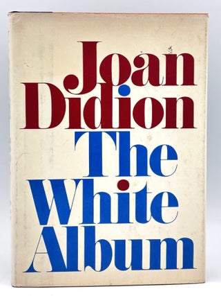 Item #527 The White Album. Joan Didion