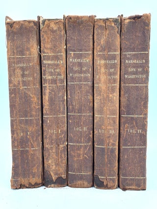 Item #538 The Life of Washington, Commander in Chief of the American Forces, during the War which...