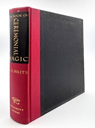 The Book of Ceremonial Magic: A Complete Grimoire