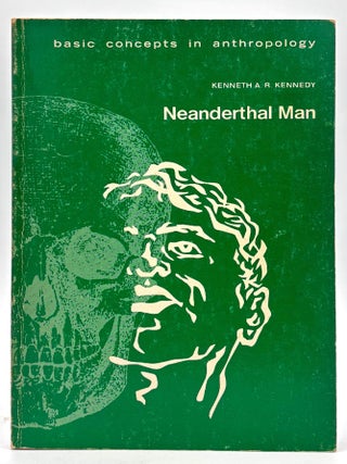 Item #570 Neanderthal Man. Kenneth A. R. Kennedy