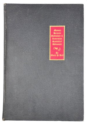 Item #591 The Secret Teachings of All Ages. Manly P. Hall
