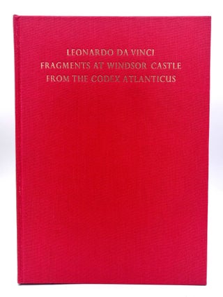 Leonardo da Vinci: Fragments at Windsor Castle from the Codex Atlanticus