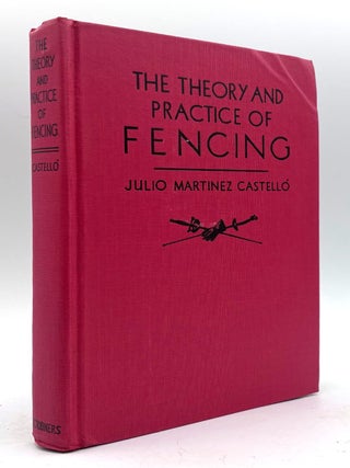 The Theory and Practice of Fencing