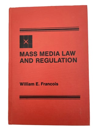 Item #63 Mass Media Law and Regulation. William E. Francois