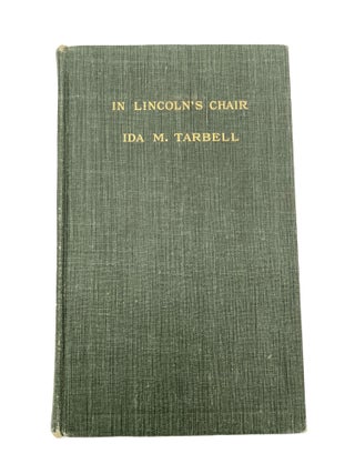 Item #65 In Lincoln's Chair. Ida M. Tarbell