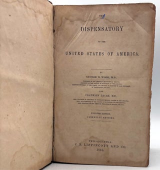 The Dispensatory of the United States of America