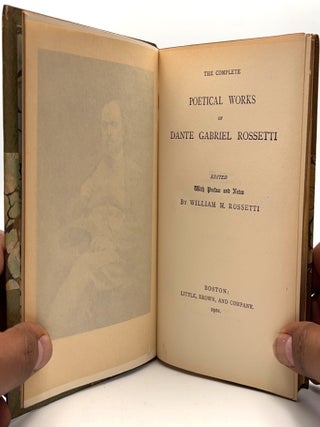 The Complete Poetical Works of Dante Gabriel Rossetti
