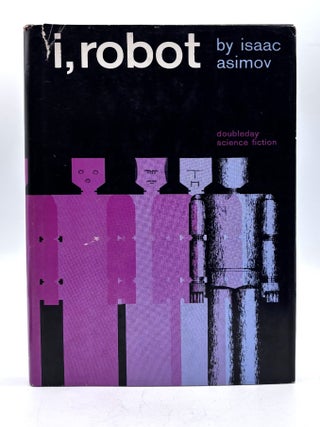 Item #693 I, Robot. Isaac Asimov