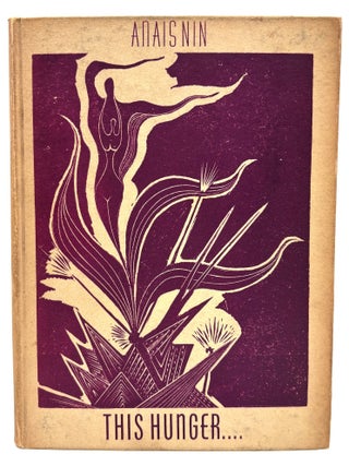 Item #736 This Hunger. Anais Nin