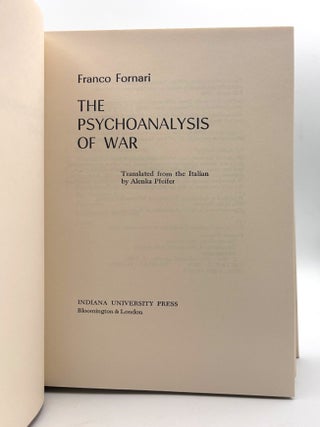 The Psychoanalysis of War