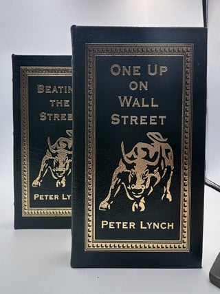 Item #816 One Up on Wall Street; Beating the Street (2 Vol. Set) [Signed]. Peter Lynch, John...