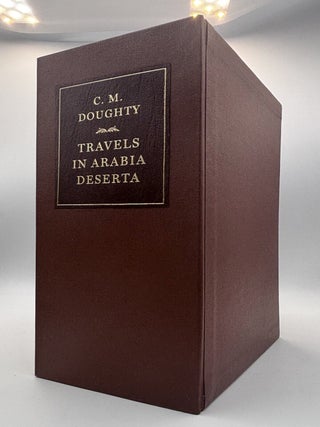 Item #825 Travels in Arabia Deserta. Charles M. Doughty