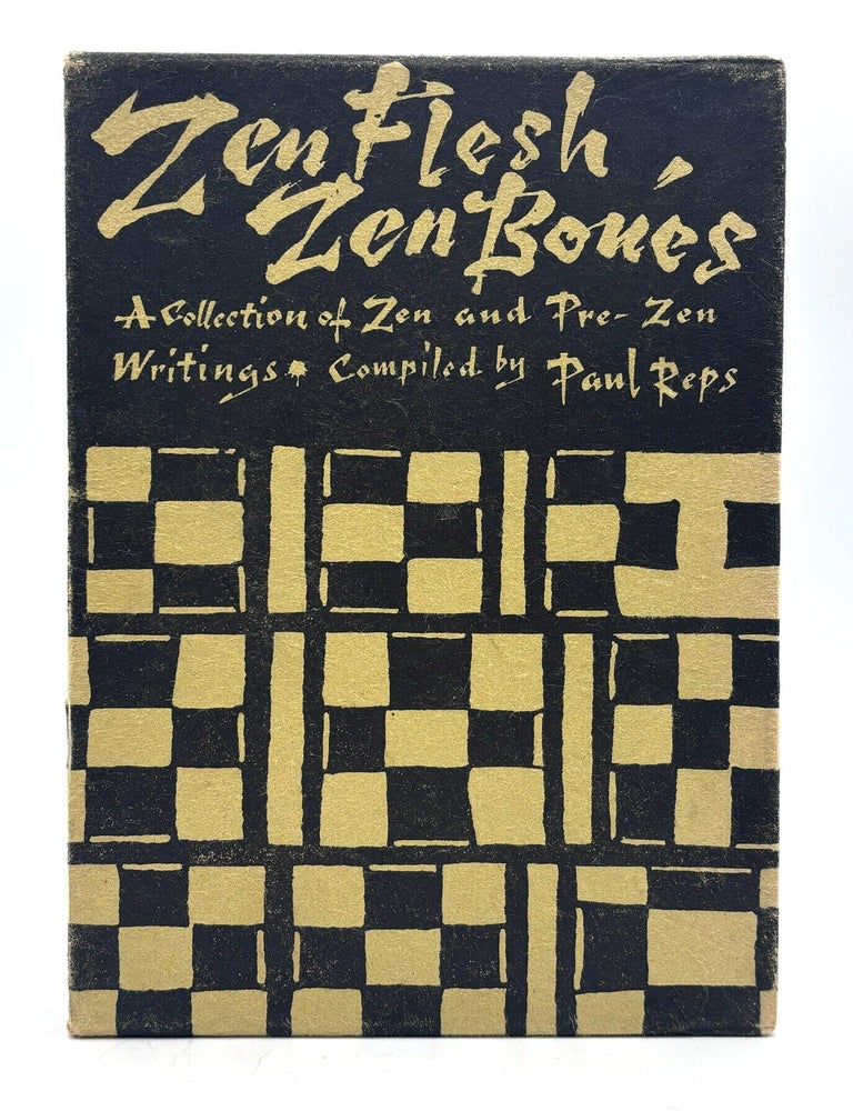 Item #839 Zen Flesh, Zen Bones. Paul Reps.