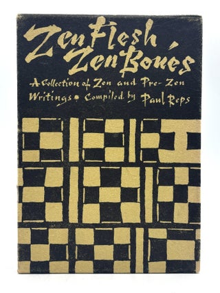 Item #839 Zen Flesh, Zen Bones. Paul Reps