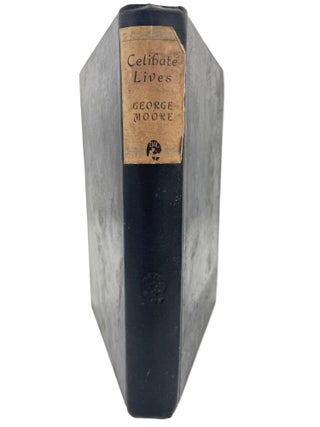Item #84 Celibate Lives. George Moore