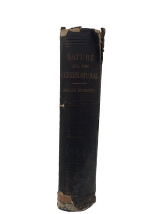 Item #88 Nature and The Supernatural. Horace Bushnell