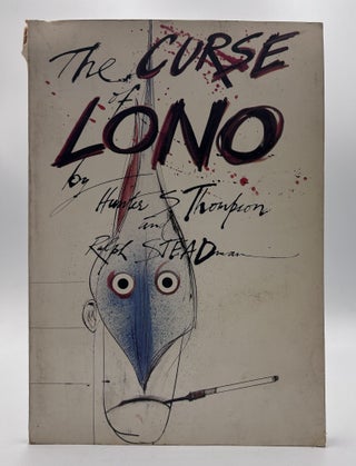 Item #908 The Curse of Lono. Hunter S. Thompson, Ralph Steadman