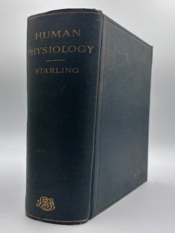 Item #940 Principles of Human Physiology. Ernest H. Starling