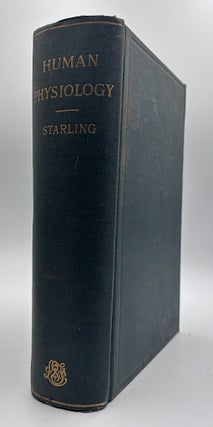 Item #940 Principles of Human Physiology. Ernest H. Starling