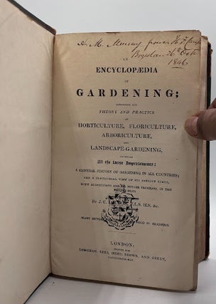 Item #948 An Encyclopedia of Gardening. John Claudius Loudon