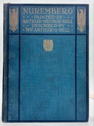 Item #954 Nuremberg. Nancy R. E. Bell, Arthur George Bell